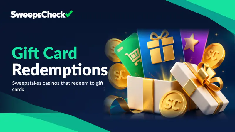 Sweepstakes Casinos With Gift Card Redemptions